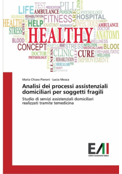 Analisi dei processi assistenziali domiciliari per soggetti fragili