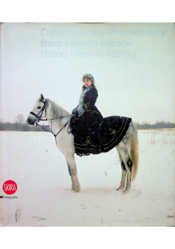 Contemporary photography from eastern Europe