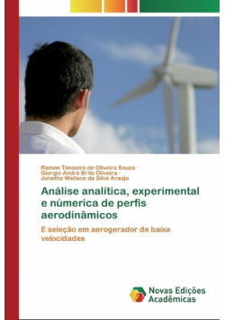 Análise analítica, experimental e númerica de perfis aerodinâmicos