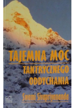 Tajemna moc tantrycznego oddychania