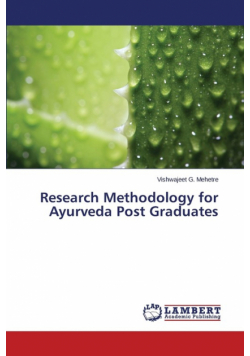 Research Methodology for Ayurveda Post Graduates