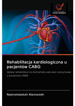 Rehabilitacja kardiologiczna u pacjentów CABG