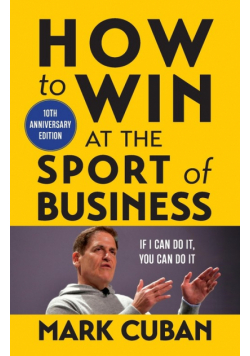 How to Win at the Sport of Business