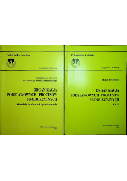 Organizacja podstawowych procesów produkcyjnych Część 1 i 2