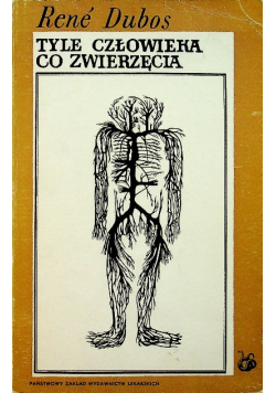 Tyle człowieka co zwierzęcia