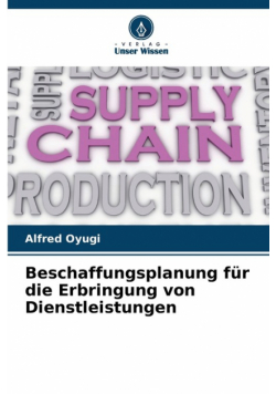 Beschaffungsplanung für die Erbringung von Dienstleistungen
