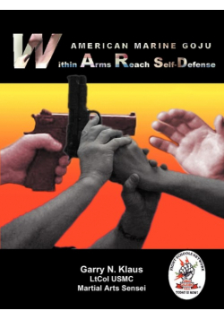 American Marine Goju Within Arms Reach Self-Defense