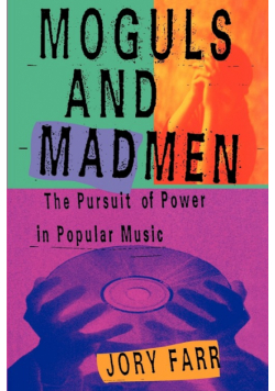 Moguls and Madmen