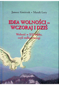 Idea wolności wczoraj i dziś