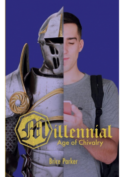 Millennial Age of Chivalry