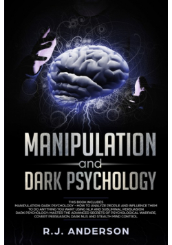 Manipulation and Dark Psychology