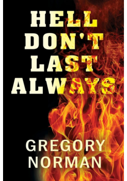 Hell Don't Last Always