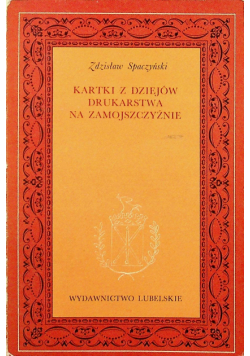 Kartki z dziejów drukarstwa na Zamojszczyźnie