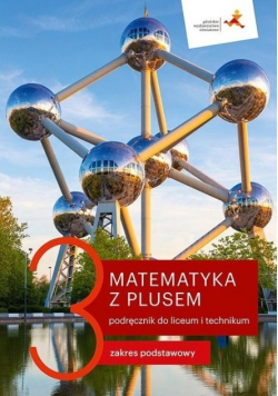 Matematyka LO 3 Z Plusem podręcznik dla liceum i technikum