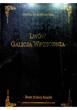 Lwów Galicja Wschodnia
