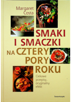 Smaki i smaczki na cztery pory roku