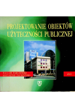 Projektowanie obiektów użyteczności publicznej podręcznik