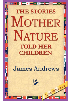 The Stories Mother Nature Told Her Children