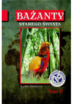 Bażanty starego świata tom 2