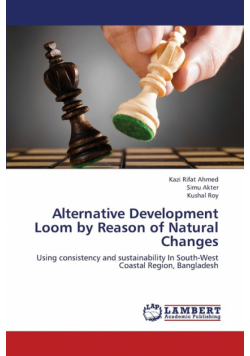 Alternative Development Loom by Reason of Natural Changes