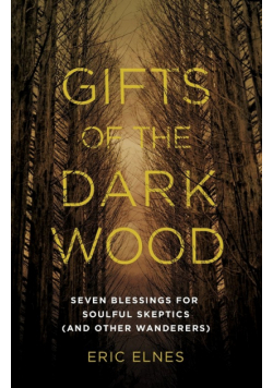 Gifts of the Dark Wood