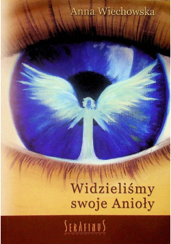 Widzieliśmy swoje anioły