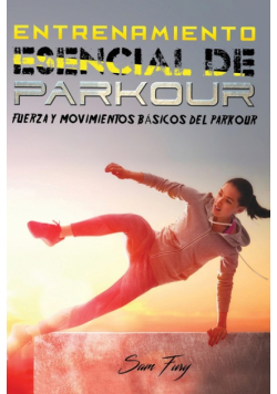Entrenamiento Esencial de Parkour