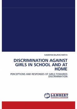 Discrimination Against Girls In School And At Home