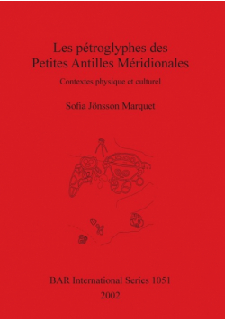 Les pétroglyphes des Petites Antilles Méridionales