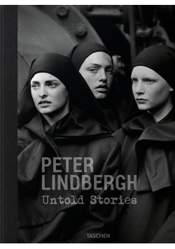 Peter Lindbergh Untold Stories