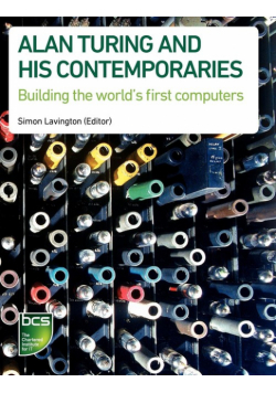 Alan Turing and His Contemporaries