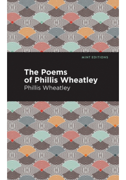 The Poems of Phillis Wheatley