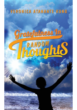 Gratefulness in Random Thoughts