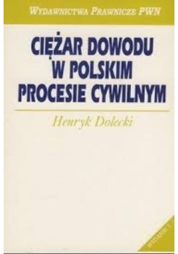 Ciężar dowodu w polskim procesie cywilnym