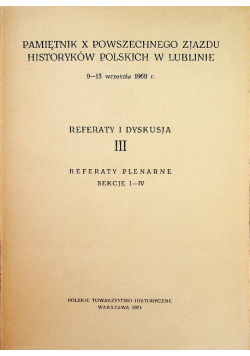 Pamiętnik X Powszechnego Zjazdu Historyków Polskich w Lublinie Tom 3