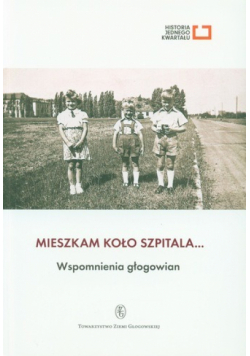 Mieszkam koło szpitala