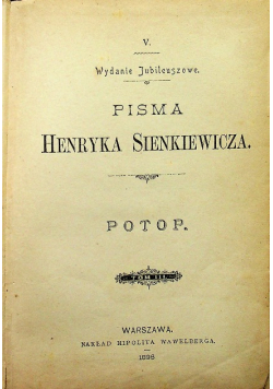 Pisma Henryka Sienkiewicza Potop Tom III 1896 r