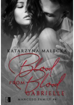 Blood from Blood. Gabrielle