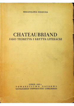 Chateaubriand jako teoretyk i krytyk literacki