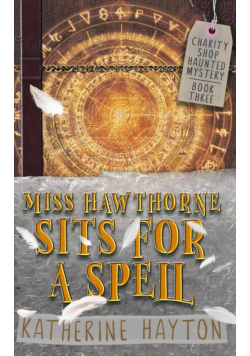 Miss Hawthorne Sits for a Spell