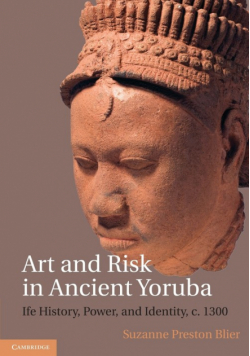 Art and Risk in Ancient Yoruba