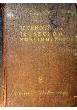 Technologia tłuszczów roślinnych