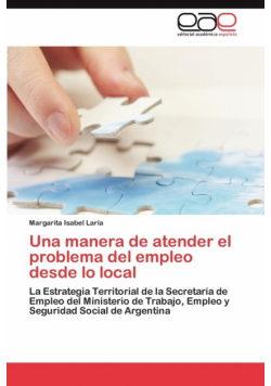 Una manera de atender el problema del empleo desde lo local