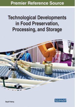 Technological Developments in Food Preservation, Processing, and Storage