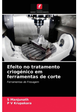 Efeito no tratamento criogénico em ferramentas de corte
