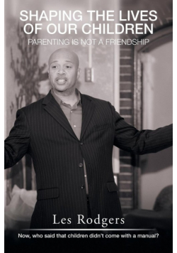 Shaping the Lives of Our Children