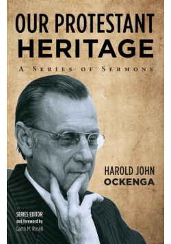 Our Protestant Heritage