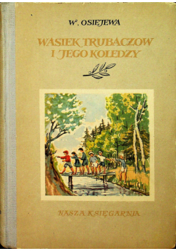 Wasiek Trubaczow i jego koledzy Tom I