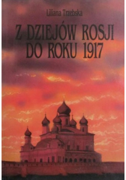 Z dziejów Rosji do roku 1917