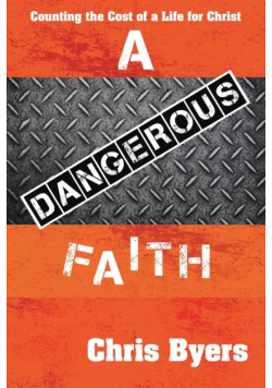 A Dangerous Faith